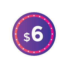 6 dollar price tag. 6$ dollar USD price symbol. price 6 Dollar sale banner in USD. Business or shopping promotion marketing concept
