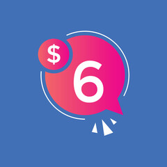 Fototapeta premium 6 dollar price tag. 6$ dollar USD price symbol. price 6 Dollar sale banner in USD. Business or shopping promotion marketing concept 