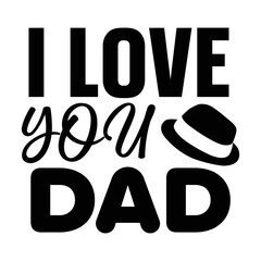 I love you dad svg