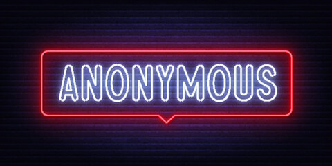 Anonymous neon sign in the speech bubble on brick wall background.
