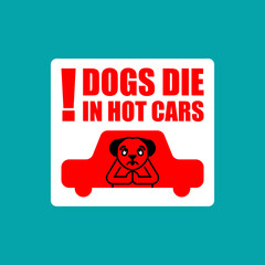 Obraz premium Dogs die in hot car. Dangers Car sign