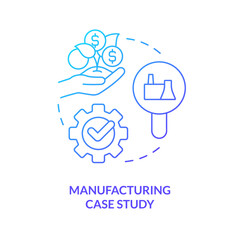 Manufacturing case study blue gradient concept icon. Production plants. Industrial processes analytics abstract idea thin line illustration. Isolated outline drawing. Myriad Pro-Bold font used
