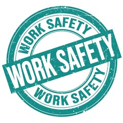 WORK SAFETY text written on blue round stamp sign