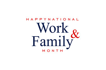 National Work and Family Month
