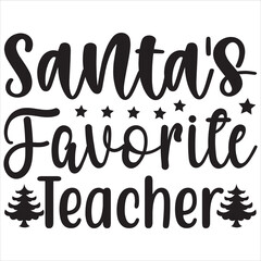 Santa's favorite teacher