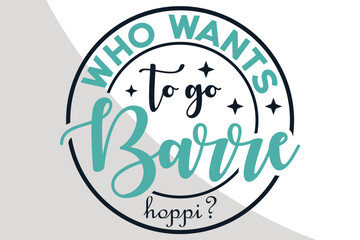 Barre svg, Barre Clipart, Barre Typography, Barre t-shirt Design, Barre Typography Design, Barre Svg Single, Dance Workout svg, Gymnastics