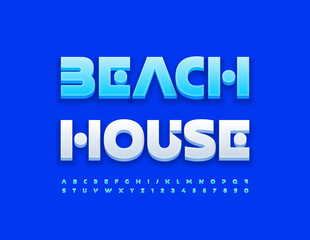 Vector modern sign Beach House. Bright Creative Font. Blue 3D Alphabet Letters and Numbers set