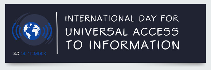 International Day for Universal Access to Information, held on 28 September.
