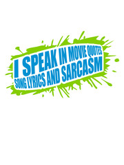 speak lyrics and sarcasm 
