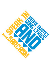 speak lyrics and sarcasm 