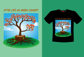 Go green concept and typography for t-shirt design