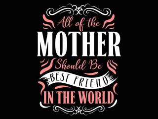Happy Mother's Day typography T-shirt for mother lover