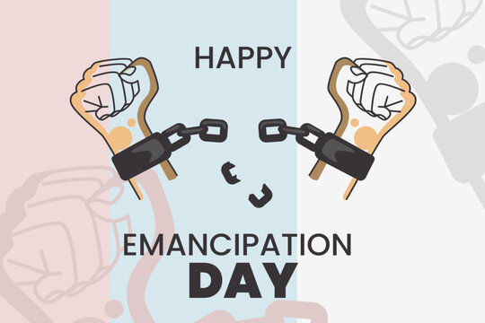 Illustration vector graphic of happy emancipation day. Good for poster.