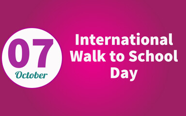 Happy International Walk to School Day, october 07. Calendar of october Retro Text Effect