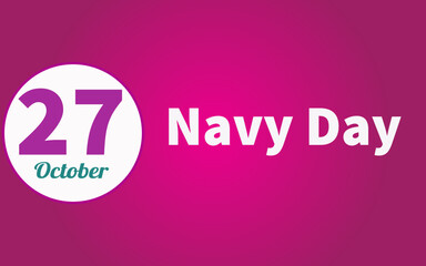Happy Navy Day, october 27. Calendar of october Retro Text Effect