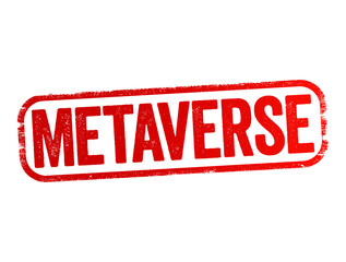 Metaverse is a hypothetical iteration of the Internet as a single, universal and immersive virtual world, text concept stamp