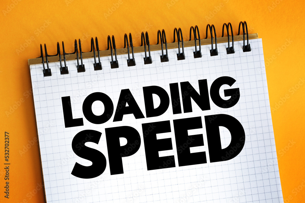 Poster loading speed text on notepad, concept background