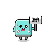 cute toaster hold the please help banner