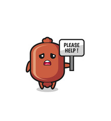 cute sausage hold the please help banner