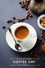Coffee Cup and Beans, International Coffee Day concept,  October 1.