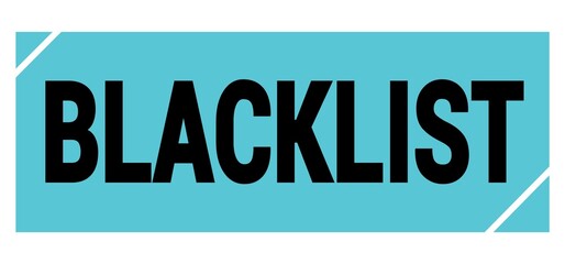 BLACKLIST text on blue-black grungy stamp sign.