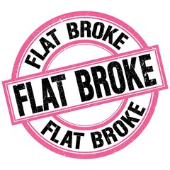 FLAT BROKE text on pink-black round stamp sign