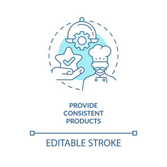 Provide consistent products turquoise concept icon. Restaurant customer service skill abstract idea thin line illustration. Isolated outline drawing. Editable stroke. Arial, Myriad Pro-Bold fonts used
