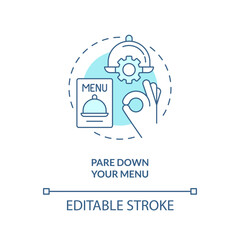 Pare down your menu turquoise concept icon. Food industry customer satisfaction abstract idea thin line illustration. Isolated outline drawing. Editable stroke. Arial, Myriad Pro-Bold fonts used