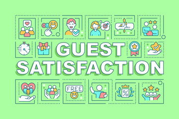 Guest satisfaction word concepts green banner. Effective communication. Infographics with editable icons on color background. Isolated typography. Vector illustration with text. Arial-Black font used
