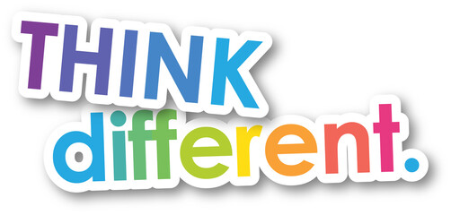 Fototapeta THINK DIFFERENT. colorful typography slogan with transparent background obraz