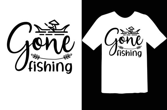 Gone Fishing Svg Design