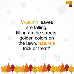 beautiful poetry loved and phenomenal qoute in autumn, with nice font simple, falling yellow and orange leaves.  Isolated on white background. Vector illustration.