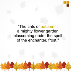 beautiful poetry loved and phenomenal qoute in autumn, with nice font simple, falling yellow and orange leaves.  Isolated on white background. Vector illustration.
