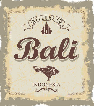 Vintage Touristic Greeting Card. Typographical background welcome to Bali
