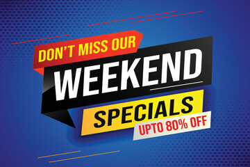 Weekend Special sale tag. Banner design template for marketing. Special offer promotion retail. background banner modern graphic design for advertising store shop, online store, website, landing pag
