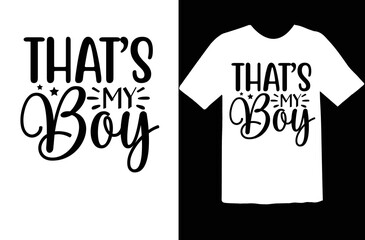 That’s my boy svg design