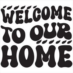 Welcome to our home