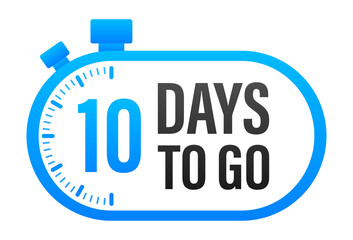 10 Days to go. Countdown timer. Clock icon. Time icon. Count time sale.  stock illustration.