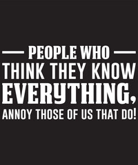 Obraz premium People who think they know everything