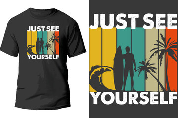 Just see yourself t shirt design. - obrazy, fototapety, plakaty