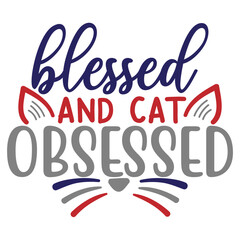 Obraz premium blessed and cat obsessed