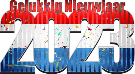 Happy New Year 2023 with Netherlands flag inside - Illustration,
2023 HAPPY NEW YEAR NUMERALS