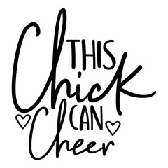This Chick Can Cheer