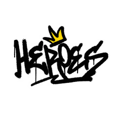 Graffiti spray paint Word Heroes Isolated Vector Illustration