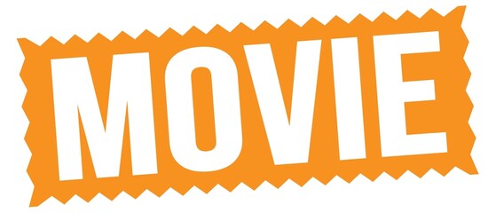 MOVIE text written on orange stamp sign.
