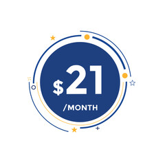 Monthly 21 Dollar price tag or sticker. twenty one dollars sales tag. shopping promotion marketing concept. sale promotion Price Sticker Design
