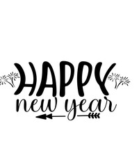 Obraz premium Happy New Year 2023| Happy New Year svg, 2023 | New Year's Eve Quote | New Year 2023 Saying svg | Cricut Files,| Hello 2023| New Year's Eve Quote | T Shirt Cut Cricut Files,