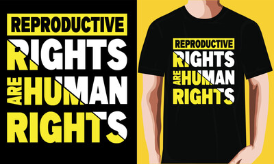 reproductive rights are human rights T-shirt Design - obrazy, fototapety, plakaty