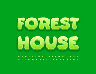 Vector eco poster Forest House.  Modern Green Font. Bright creative Alphabet Letters and Numbers. 