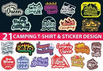 Camping, happy birthday t shirt and sticker design template bundle